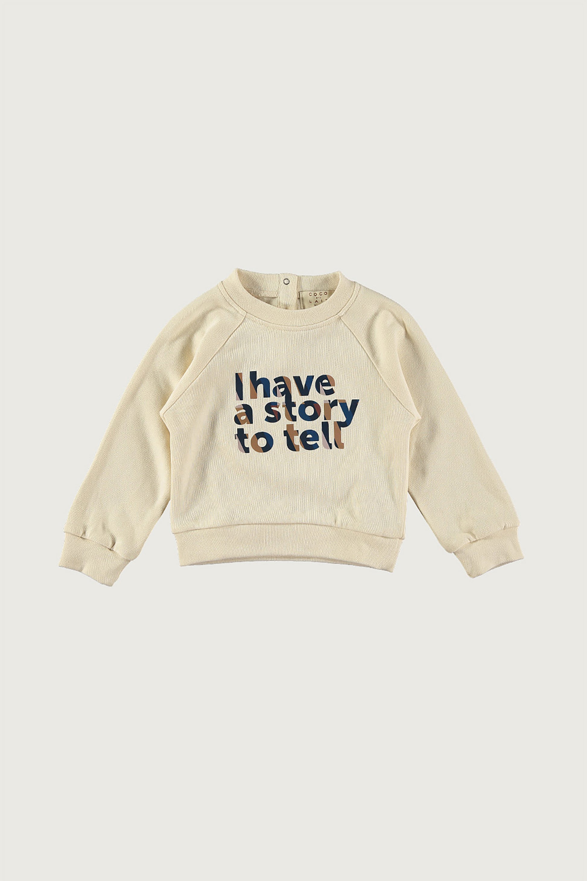 Coco Au Lait I HAVE A STORY TO TELL BABY SWEATSHIRT  Parchment